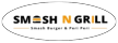Smash N Grill